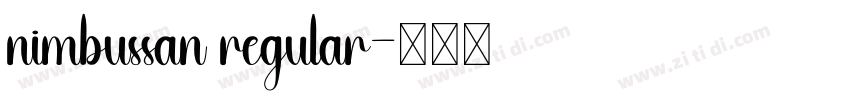 nimbussan regular字体转换 nimbussan regular字体转换